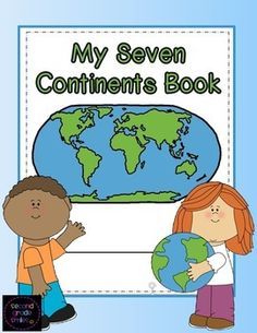 the book seven continents and five oceans with two children holding a globe in their hands