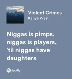 Violent Crimes Kanye West, New Lyrics, Rapper Quotes, Student Life Hacks, Mood Songs, Cool Lyrics, Black Aesthetic Wallpaper, Funny Relatable Quotes