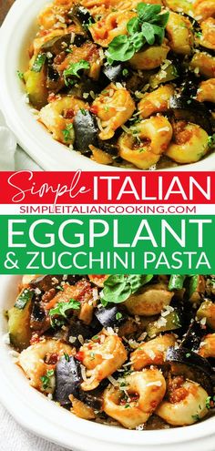 an eggplant and zucchini pasta dish in a white bowl