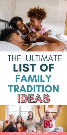 the ultimate list of family tradition ideas