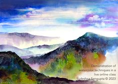 a painting of mountains and clouds with the words demonstration of watercolor techniques in a live online class