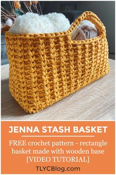 a crochet basket with yarn in it and text overlay that reads, jenny stash basket free crochet pattern - rectangle basket made with wooden base