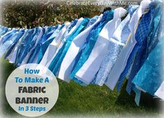 blue and white fabric on clothes line with text how to make a fabric banner in 3 steps