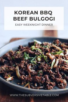 Plate filled with Korean beef bulgogi Korean Beef Bulgogi, Korean Bbq Beef, Bulgogi Recipe, Bbq Dishes, Mapo Tofu, Bulgogi Beef, Korean Beef, Bbq Beef, Bbq Meat