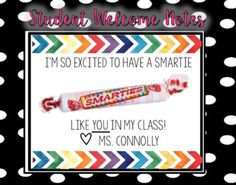 a candy bar with the words i'm so excited to have a smartie like you in my class