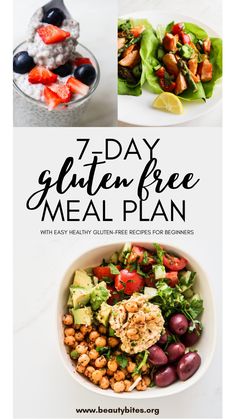 the 7 day gluten - free meal plan with easy healthy gluten - free recipes for beginners