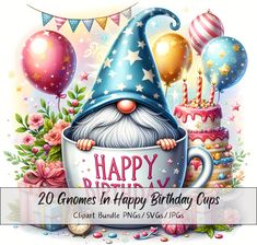 a happy birthday card with an image of a gnome holding a cup and balloons in the background