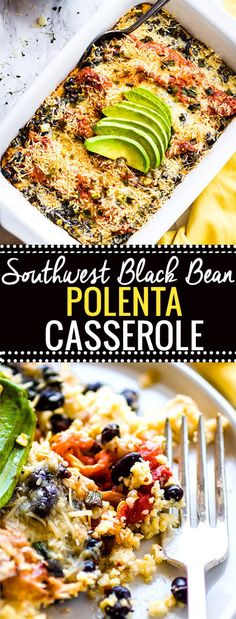 a casserole dish with an avocado slice on top and the words southwest black bean polenta casserole above it