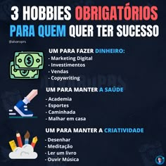 three hobies obrigatrios para quem quer tier suceso