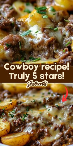 this cowboy recipe is truly 5 stars and it's loaded with potatoes, beef, and cheese