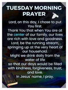 a prayer with the words, tuesday morning prayer