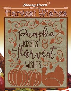 a cross stitch pattern with the words harvest wishes