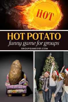 hot potato funny game for groups to play in the holiday season with friends and family