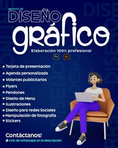 a woman sitting in a chair with a laptop on her lap and the words diseno graffico