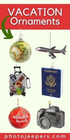 an airplane, passport, and camera hanging from a christmas ornament with the words vacation ornaments above it