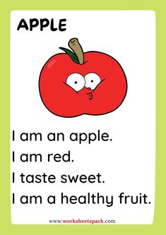 an apple with the words i am an apple, i am red and i taste sweet i am a healthy fruit