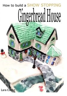 the gingerbread house is on display in front of a white background with text that reads how to build a show stopping gingerbread house