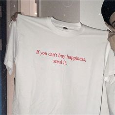 If You Can't Buy Happiness Steal It Funny Y2k Slogan Shirt 90s 2000s Inspired Tee #etsy #funny #y2k #slogan #tee #parishilton