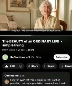 an old woman sitting in a chair with the caption that reads, the beauty of an ordinary life - simple living