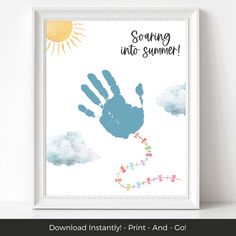 a poster with the words going into summer written on it and an image of a hand print