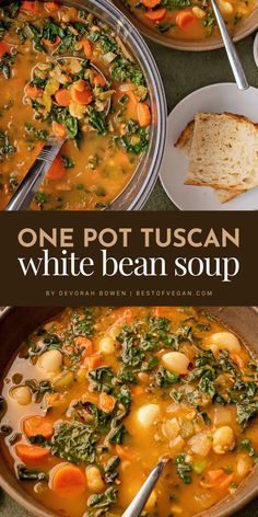 one pot tuscann white bean soup with spinach, carrots and bread