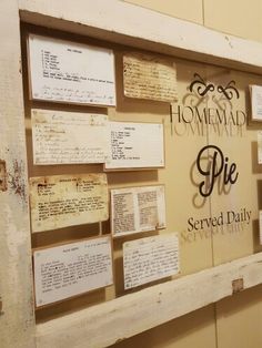 there is a sign on the wall that says, homemade pie served daily at home