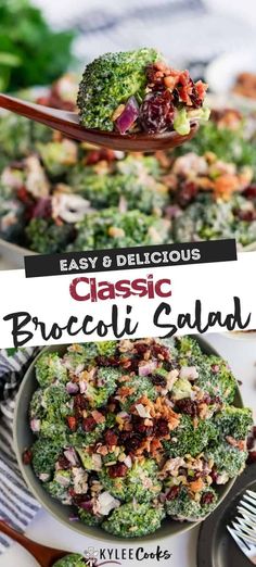 the broccoli salad is being served on a fork with text overlay that reads easy and delicious classic broccoli salad