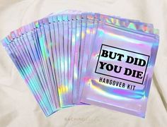 six holographic stickers with the words but did you die on them