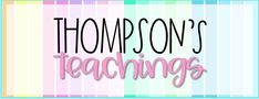 a pink and blue striped background with the words,'thompson's teachings '