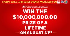 a red background with the words win the $ 10, 000 prize of a lifetime on august 31