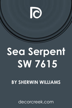 sea serpent sw 7615 by sherwin williams with the words sea serpent sv 715