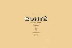 an advertisement for bonte pastry shop on a yellow background with the words bonte written in black