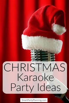 a microphone with a santa hat on it and the words christmas karaoke party ideas