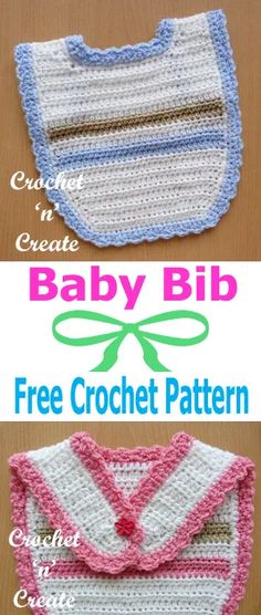 crochet baby bib pattern with instructions to make it