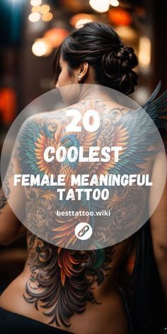 a woman with tattoos on her back and the words 20 coolest female meanings tattoo