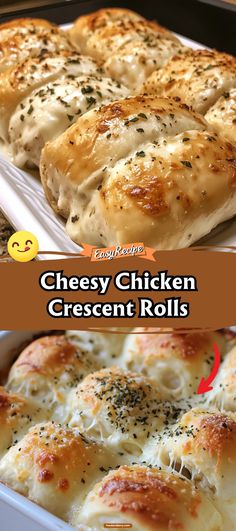 cheesy chicken crescent rolls in a casserole dish with text overlay