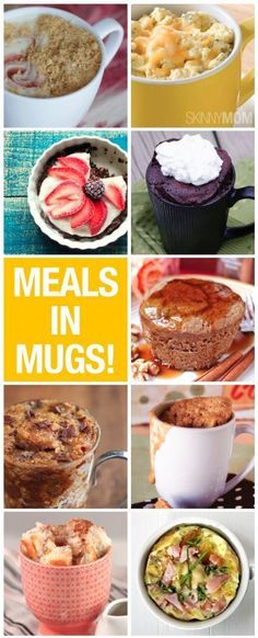 many different foods are shown with the words meals in mugs