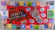 a bulletin board with many stickers on it that says what does your digital footprints say about you