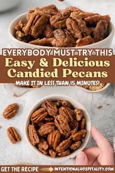 Candied pecans in bowls with an overlay text reading "Sweet and Delectable; How to Make Candied Pecans in less than 15 minutes" Finger Food Ideas For Parties, Easy Candied Pecans, Snack Ideas For Toddlers, Best Snack Ideas, Classic Mac And Cheese, Finger Food Ideas, Bite Size Appetizers, Best Party Food, Rich Desserts