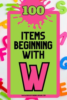 Pin text reads, 100 items beginning with W. Letter W, Fit In, Pre School