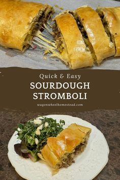 a close up of food on a plate with the title text quick and easy soupdough stromboli