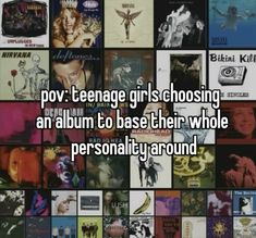 the words pop teenage girls choosing an album to base their whole personality around