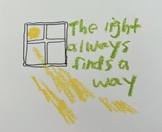 the light always ends a day written on a piece of paper with crayons