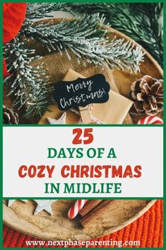 the cover of 25 days of a cozy christmas in midlife with pine cones, cinnamon sticks and candy canes