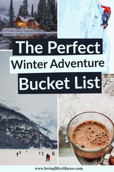 the perfect winter adventure bucket list