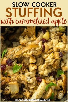 slow cooker stuffing with caramelized apples is an easy and delicious appetizer