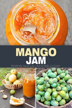 mango jam in a jar, oranges and other fruit with text overlay that reads mango jam