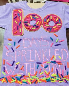 a t - shirt that says 100 days sprinkled with fun