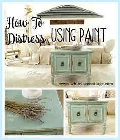 how to distress using paint on furniture