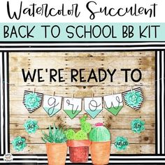 the back to school bb kit with cactuses and succulents